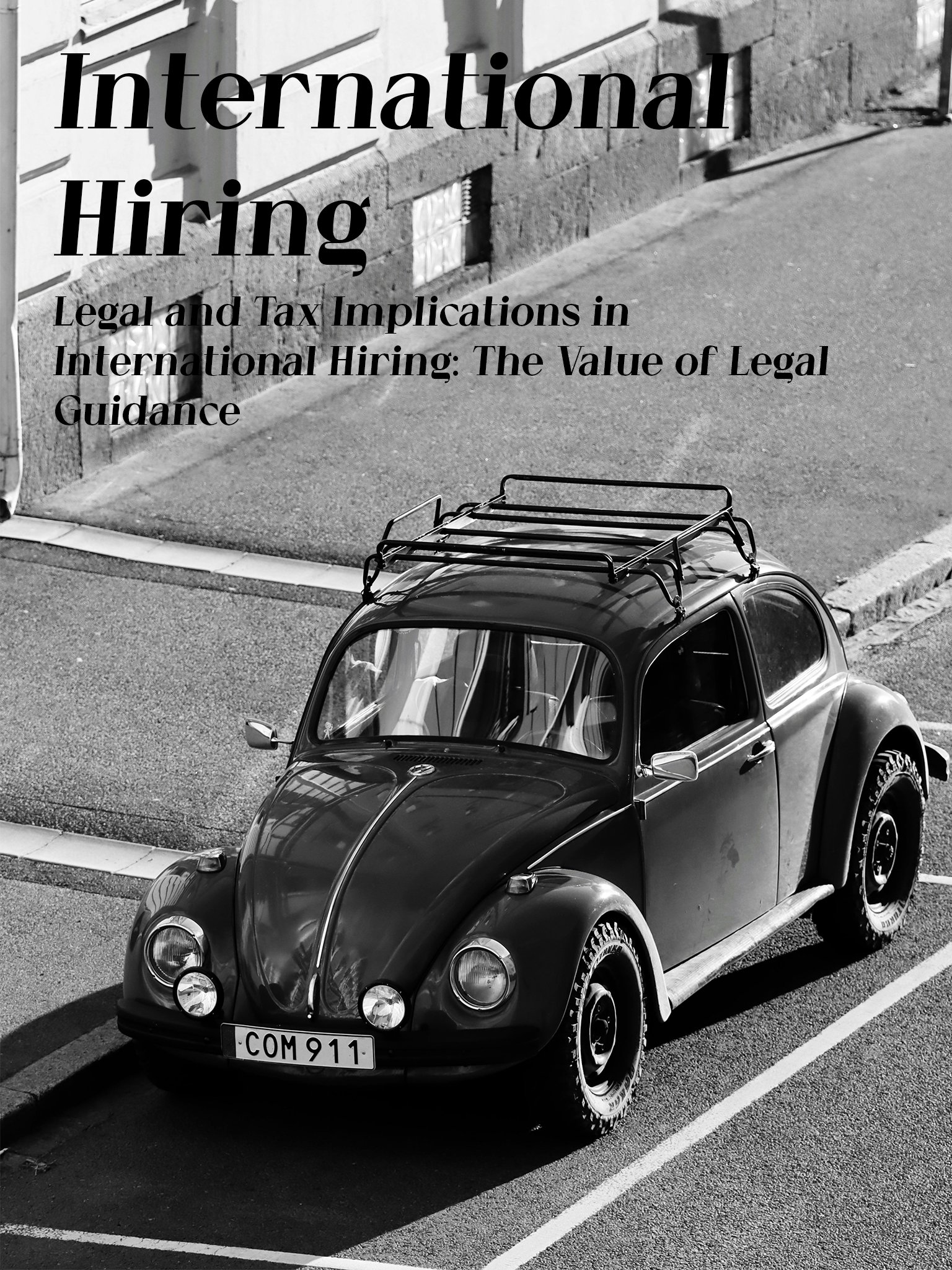 Legal and Tax Implications in International Hiring